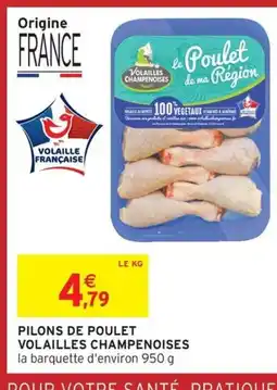 Intermarché Hyper Pilons de poulet volailles champenoises offre
