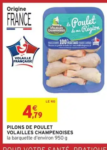 Intermarché Hyper Pilons de poulet volailles champenoises offre
