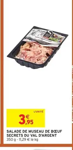 Intermarché Hyper Salade de museau de boeuf secrets du val d'argent offre