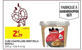 Intermarché Hyper BOEHLI Cubi chapelure bretzels offre