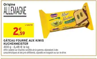 Intermarché Hyper KUCHENMEISTER Gâteau fourré aux kiwis offre