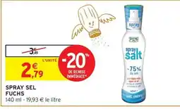 Intermarché Hyper FUCHS Spray sel offre