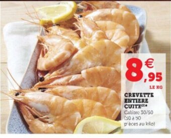 Super U Crevette Entiere Cuite offre