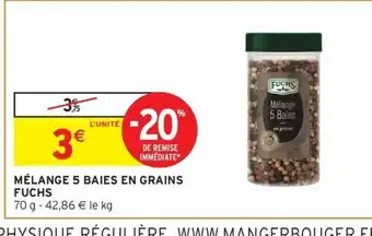 Intermarché Hyper FUCHS Mélange 5 baies en grains offre