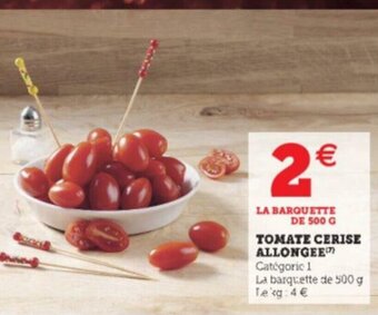 Super U Tomate Cerise offre