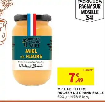 Intermarché Hyper Miel de fleurs rucher du grand saule offre