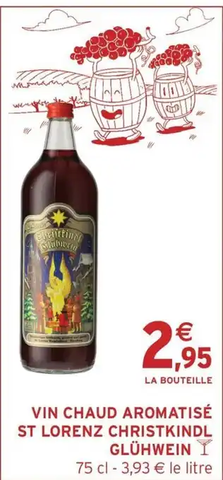 Intermarché Hyper Vin chaud aromatisé st lorenz christkindl glühwein offre