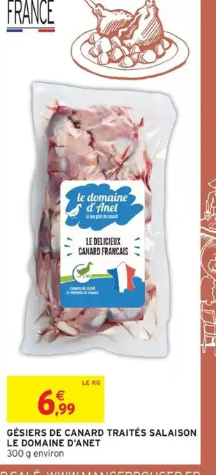 Intermarché LE DOMAINE D'ANET Gésiers de canard traités salaison offre