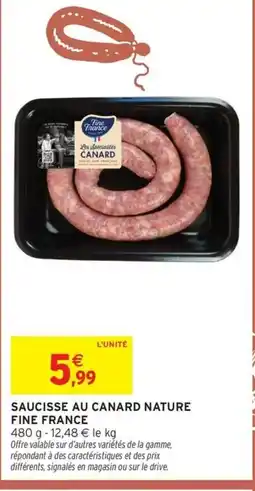 Intermarché Saucisse au canard nature fine france offre