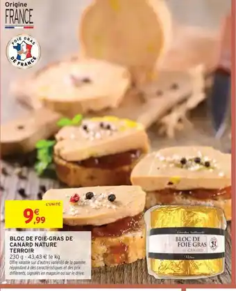 Intermarché Bloc de foie-gras de canard nature terroir offre