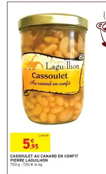 Intermarché PIERRE LAGUILHON Cassoulet au canard en confit offre