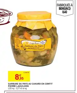 Intermarché PIERRE LAGUILHON Garbure du pays au canard en confit offre
