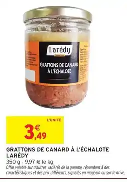 Intermarché LARÉDY Grattons de canard à l'échalote offre
