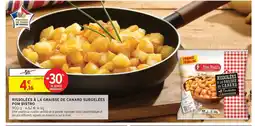 Intermarché POM BISTRO Rissolées à la graisse de canard surgelées offre