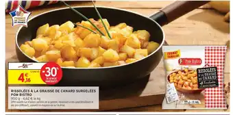 Intermarché POM BISTRO Rissolées à la graisse de canard surgelées offre