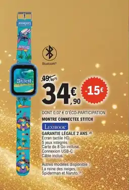 E.Leclerc LEXIBOOK Montre connectee stitch offre