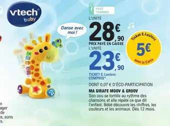 E.Leclerc VTECH BABY Ma girafe moov & groov offre