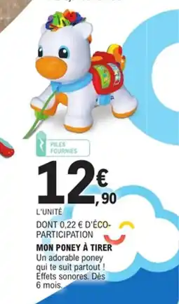 E.Leclerc Mon poney à tirer offre