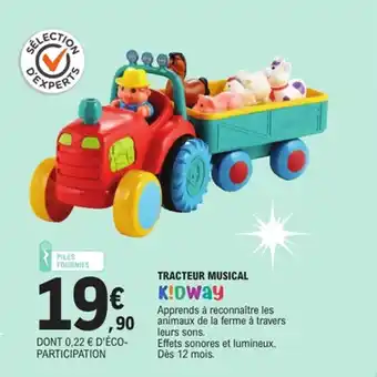 E.Leclerc KIDWAY Tracteur musical offre