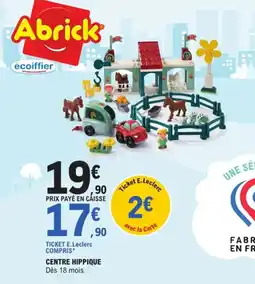 E.Leclerc ABRICK Centre hippique offre