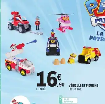 E.Leclerc Véhicule et figurine offre