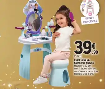 E.Leclerc Coiffeuse la reine des neiges90 cm offre