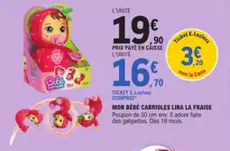 E.Leclerc Mon bébé cabrioles lina la fraise offre