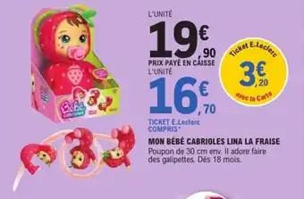 E.Leclerc Mon bébé cabrioles lina la fraise offre