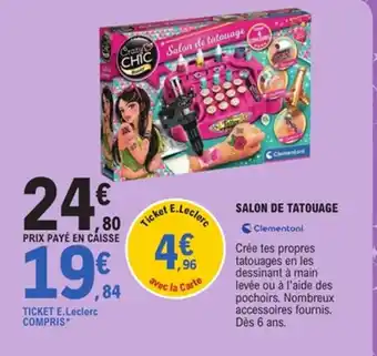 E.Leclerc CLEMENTONI Salon de tatouage offre