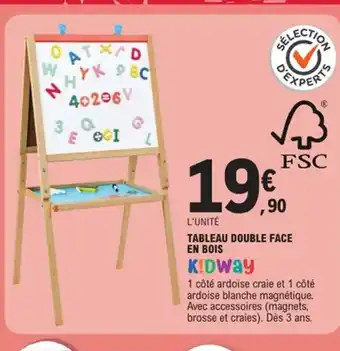 E.Leclerc KIDWAY Tableau double face en bois offre