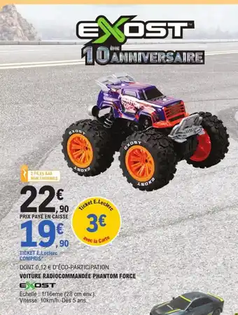 E.Leclerc EXOST Voiture radiocommandée phantom force offre