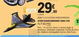 E.Leclerc FLY 30TIC Avion radiocommandé sonic evo offre