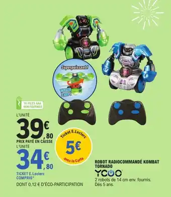 E.Leclerc Robot radiocommandé kombat tornado offre