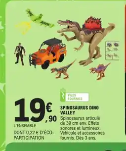 E.Leclerc Spinosaurus dino valley offre