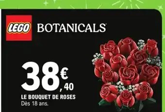 E.Leclerc LEGO BOTANICALS Le bouquet de roses offre