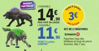 E.Leclerc SCHLEICH Set de 2 créatures offre