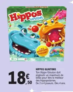 E.Leclerc HIPPOS Gloutons offre