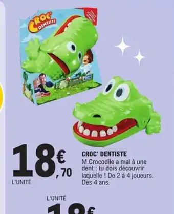 E.Leclerc Croc' dentiste offre