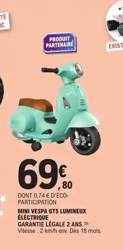 E.Leclerc Mini vespa gts lumineux éléctrique offre
