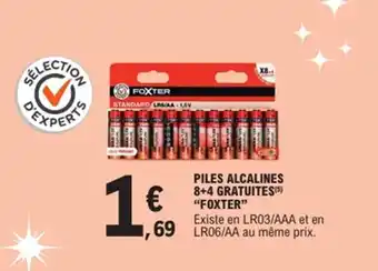 E.Leclerc FOXTER Piles alcalines 8+4 gratuites offre
