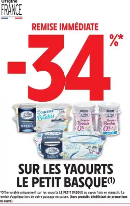 Intermarché Hyper LE PETIT BASQUE Sur les yaourts offre