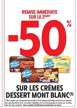 Intermarché Hyper MONT BLANC Sur les crèmes dessert offre
