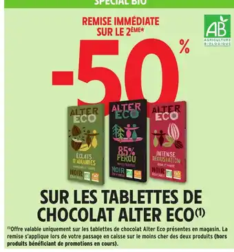 Intermarché Hyper ALTER ECO Sur les tablettes de chocolat offre