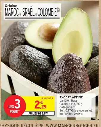 Intermarché Hyper Avocat affiné offre