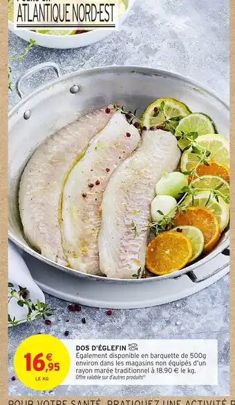 Intermarché Hyper Dos d'églefin offre