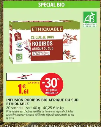 Intermarché Hyper ETHIQUABLE Infusion rooibos bio afrique du sud offre