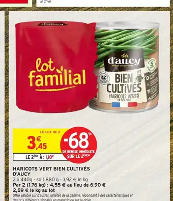 Intermarché Hyper D'AUCY Haricots vert bien cultivés offre