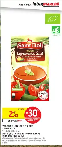 Intermarché Hyper SAINT ELOI Velouté légumes du sud offre