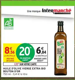 Intermarché Hyper BOUTON BIO Huile d'olive vierge extra bio offre