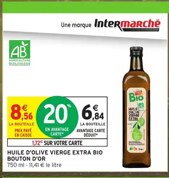 Intermarché Hyper BOUTON BIO Huile d'olive vierge extra bio offre